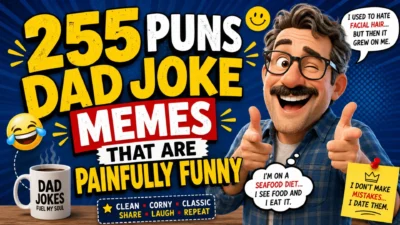 Funny dad character with bold text reading 255 Puns Dad Joke Memes That Are Painfully Funny.