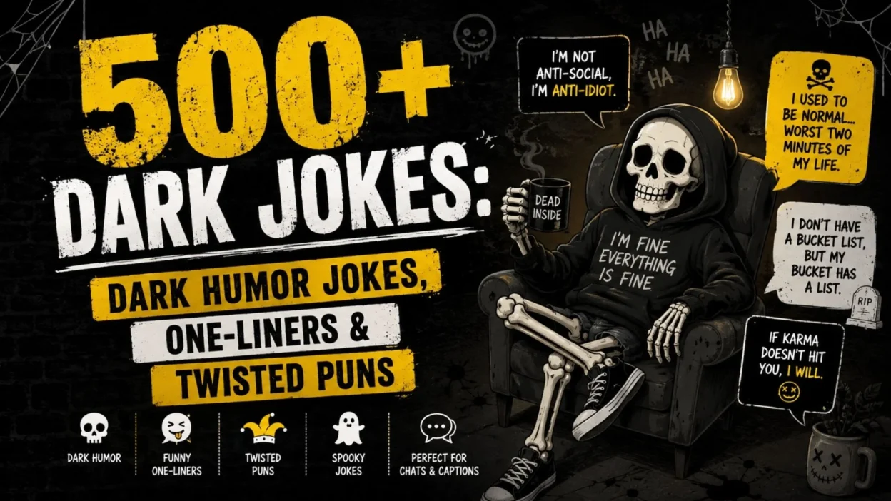 500+ dark jokes with dark humor one-liners and twisted puns
